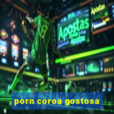 porn coroa gostosa